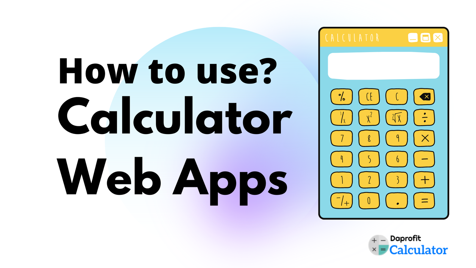 How to Use Calculator Web App